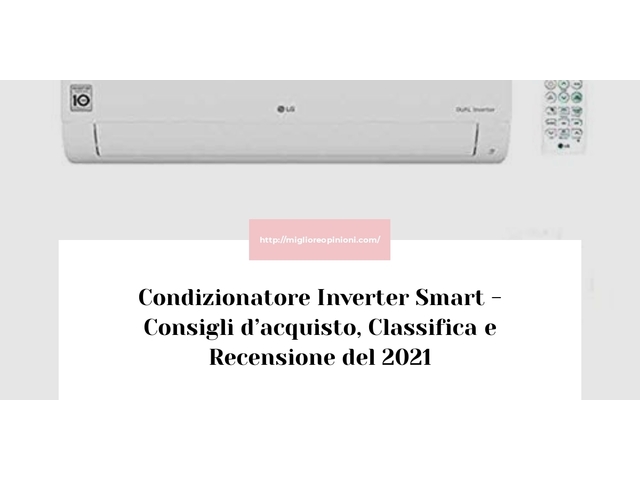 Condizionatore Inverter Smart : Consigli d’acquisto, Classifica e Recensioni