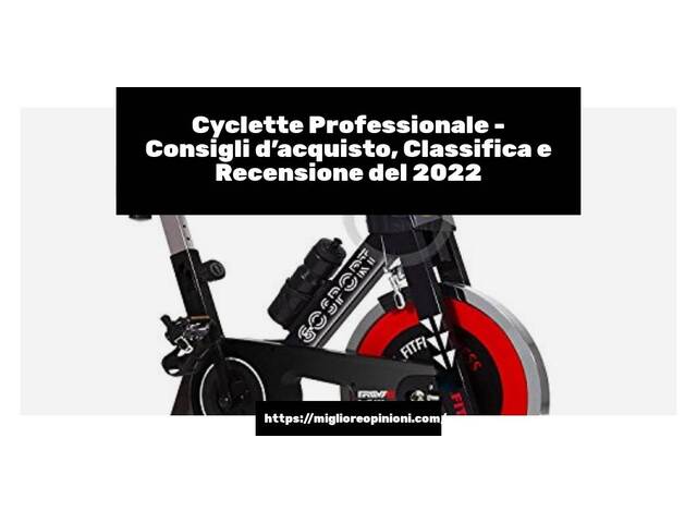 Cyclette Professionale : Consigli d’acquisto, Classifica e Recensioni