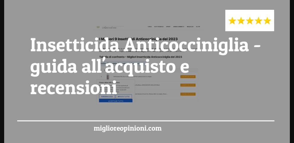 Insetticida Anticocciniglia - Insetticida Anticocciniglia - Guida all’Acquisto, Classifica