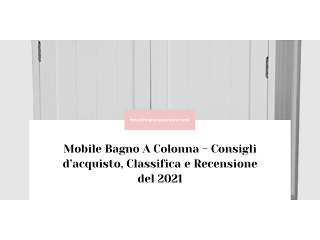Mobile Bagno A Colonna : Consigli d’acquisto, Classifica e Recensioni