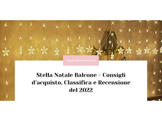 Stella Natale Balcone : Consigli d’acquisto, Classifica e Recensioni