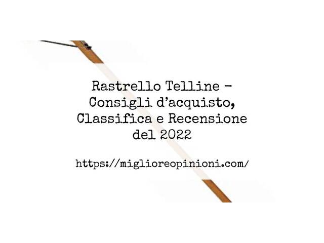 Rastrello Telline : Consigli d’acquisto, Classifica e Recensioni