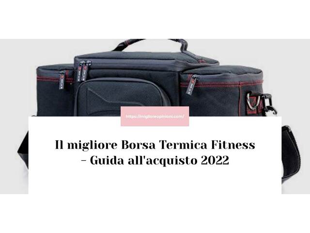 Le migliori marche di Borsa Termica Fitness italiane