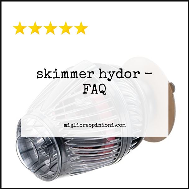skimmer hydor - FAQ