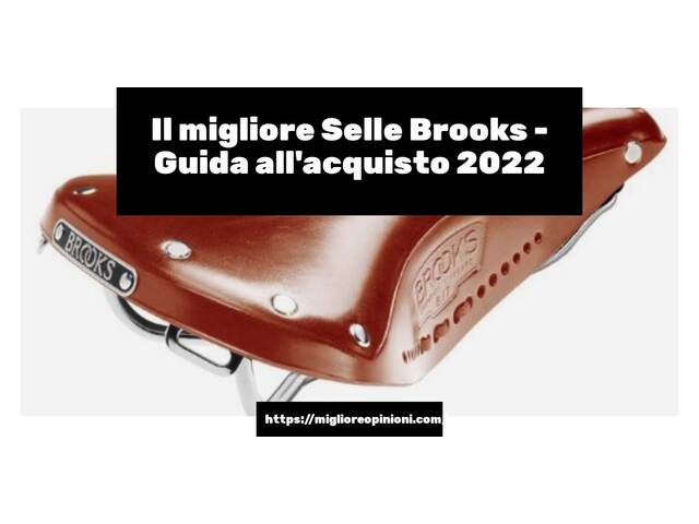 Le migliori marche di Selle Brooks italiane