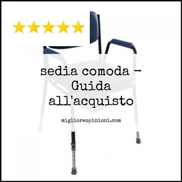 sedia comoda - Buying Guide