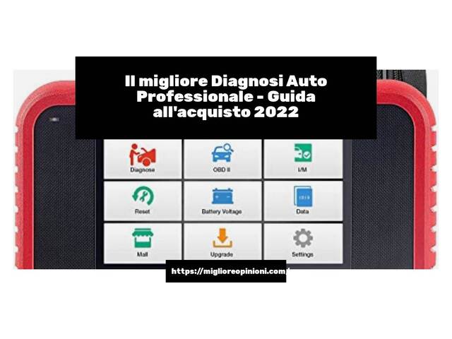 Le migliori marche di Diagnosi Auto Professionale italiane