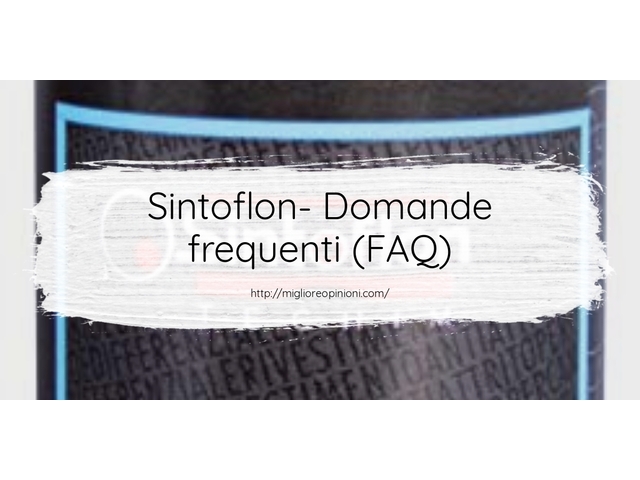Sintoflon- Domande frequenti (FAQ)