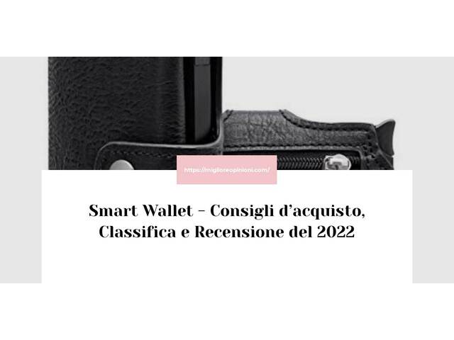 Smart Wallet : Consigli d’acquisto, Classifica e Recensioni