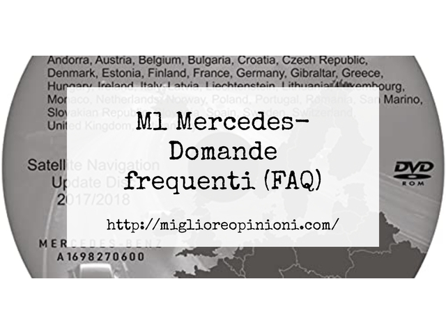 Ml Mercedes- Domande frequenti (FAQ)