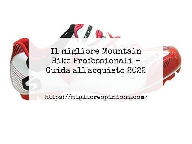Le migliori marche di Mountain Bike Professionali italiane