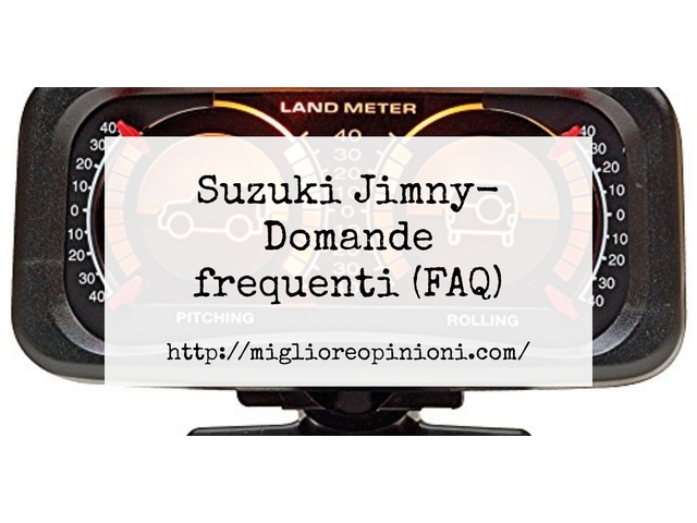 Suzuki Jimny- Domande frequenti (FAQ)