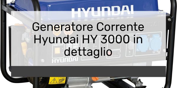 Generatore Corrente Hyundai HY 3000 in dettaglio