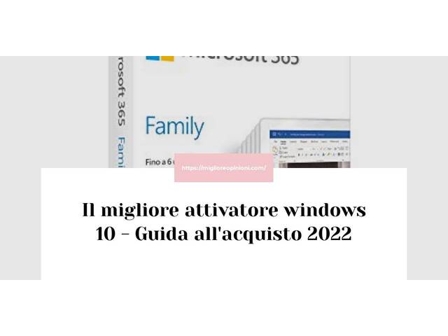 Le migliori marche di attivatore windows 10 italiane