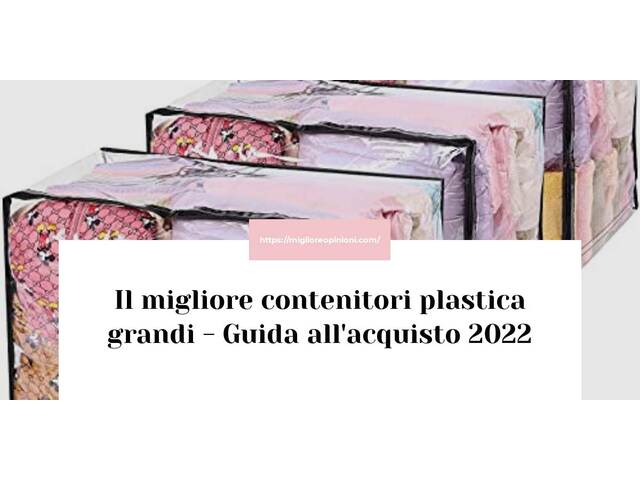 Le migliori marche di contenitori plastica grandi italiane