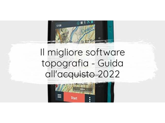 Le migliori marche di software topografia italiane