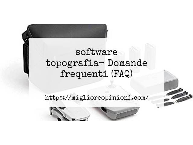 software topografia- Domande frequenti (FAQ)