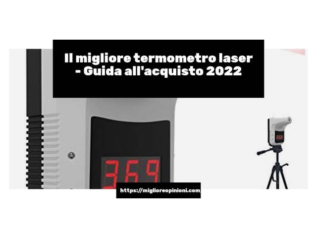 Le migliori marche di termometro laser italiane