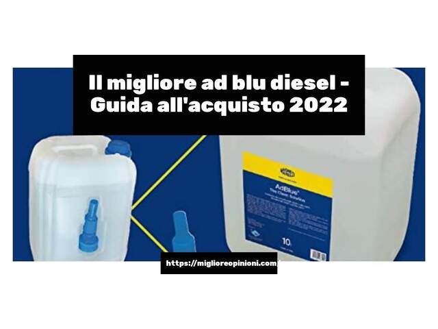 Le migliori marche di ad blu diesel italiane