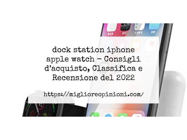 45 Migliori dock station iphone apple watch