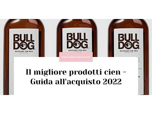 Le migliori marche di prodotti cien italiane