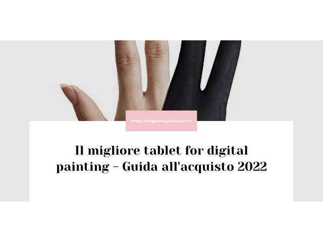 Le migliori marche di tablet for digital painting italiane