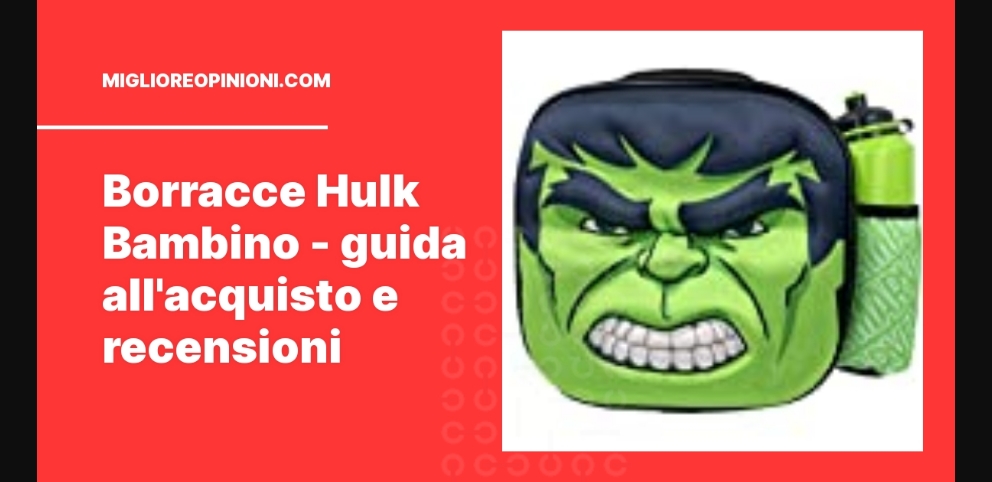 Borracce Hulk Bambino