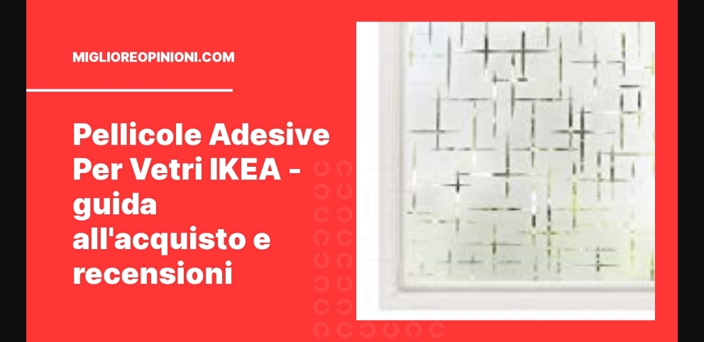 Pellicole Adesive Per Vetri IKEA