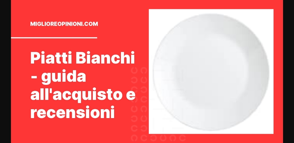 Piatti Bianchi