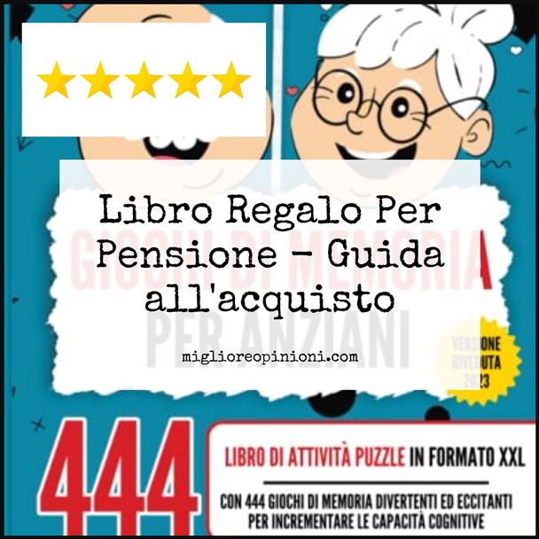Libro Regalo Per Pensione - Buying Guide