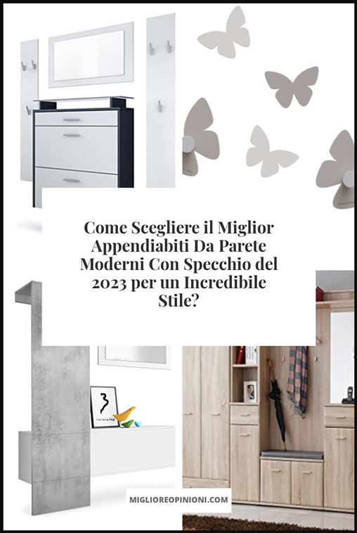 Appendiabiti Da Parete Moderni Con Specchio - Buying Guide