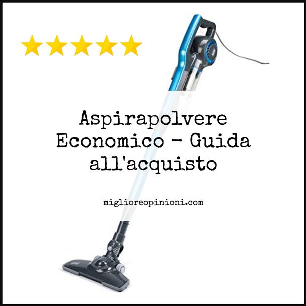 Aspirapolvere Economico - Buying Guide