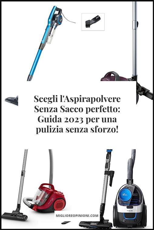 Aspirapolvere Senza Sacco - Buying Guide