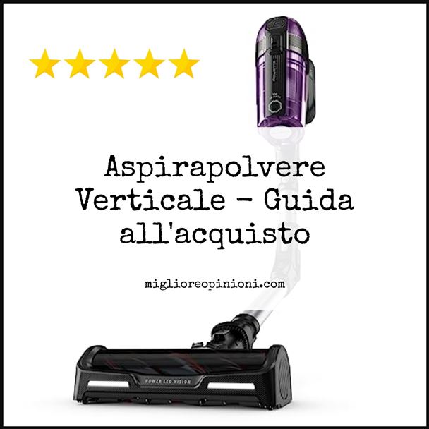 Aspirapolvere Verticale - Buying Guide