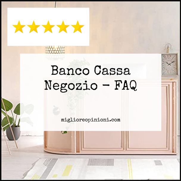 Banco Cassa Negozio - FAQ