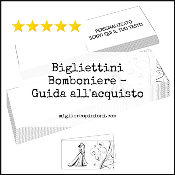 Bigliettini Bomboniere - Buying Guide