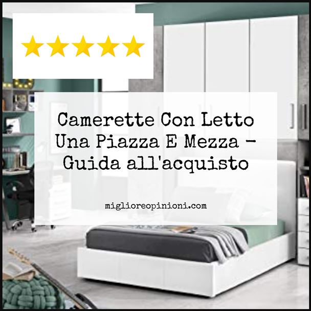 Camerette Con Letto Una Piazza E Mezza - Buying Guide