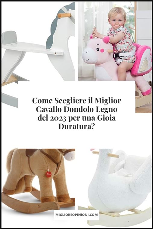 Cavallo Dondolo Legno - Buying Guide