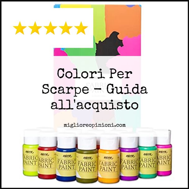 Colori Per Scarpe - Buying Guide