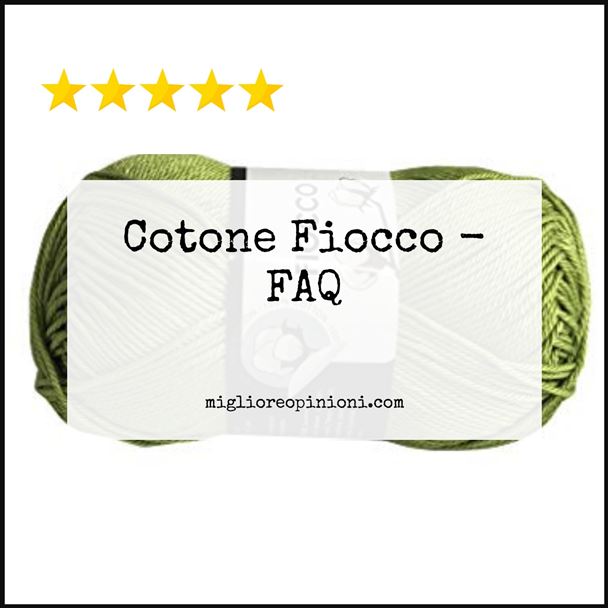 Cotone Fiocco - FAQ