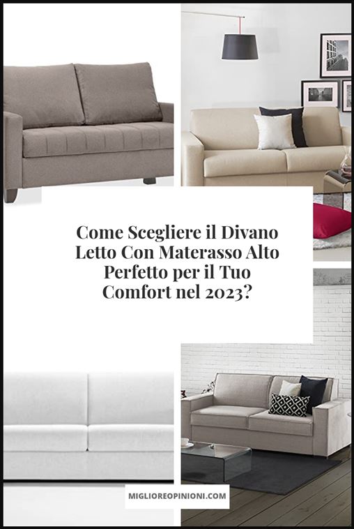 Divano Letto Con Materasso Alto - Buying Guide