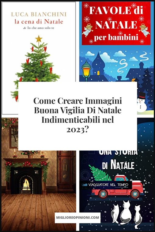 Immagini Buona Vigilia Di Natale - Buying Guide
