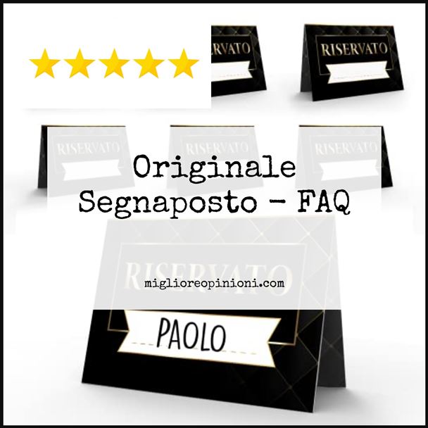 Originale Segnaposto - FAQ