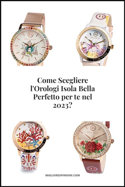 Orologi Isola Bella - Buying Guide