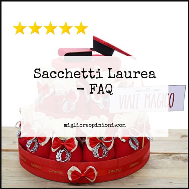 Sacchetti Laurea - FAQ