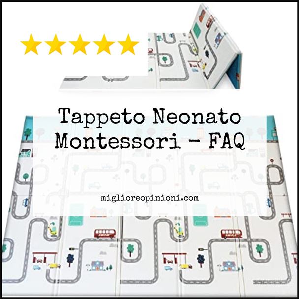 Tappeto Neonato Montessori - FAQ