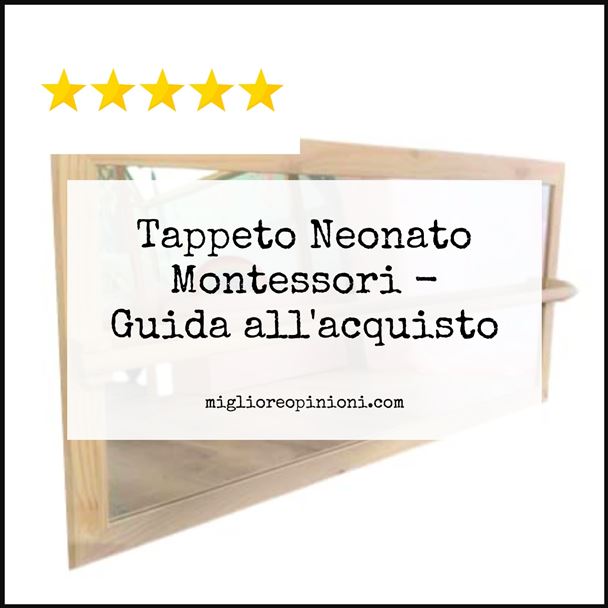 Tappeto Neonato Montessori - Buying Guide