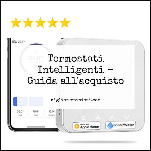 Termostati Intelligenti - Buying Guide
