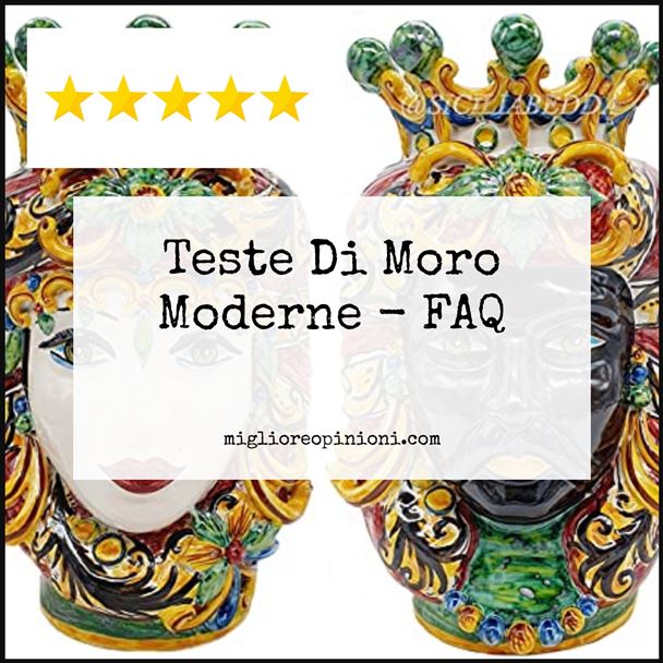 Teste Di Moro Moderne - FAQ