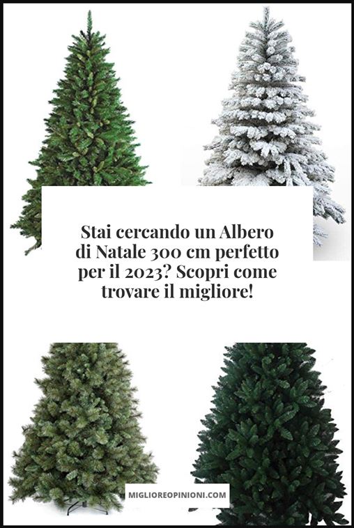 albero di natale 300 cm - Buying Guide